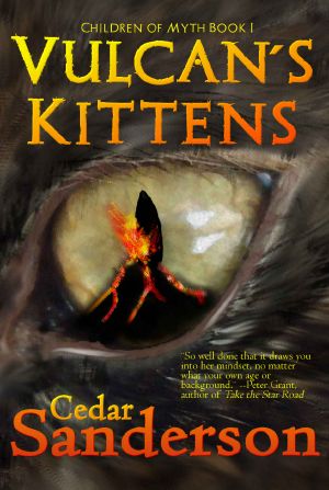 [Children of Myth 01] • Vulcan's Kittens